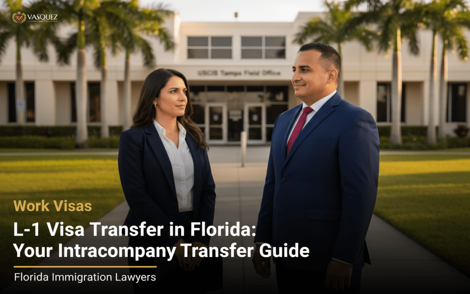 Transferencia de Visa L-1 en Florida: Su Guía — ley de inmigración Florida explicada